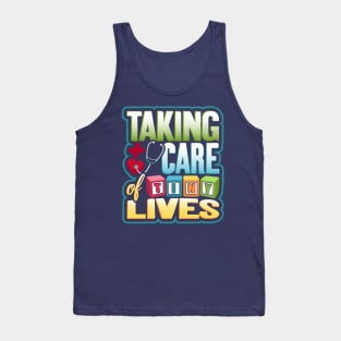 Pediatric Nurse Tiny Lives Care Funny Humor Tank Top